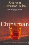 Chinaman: From author of Booker Prize 2022 winner The Seven Moons of Maali Almeida