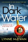 In Dark Water: A compulsive Scottish detective novel