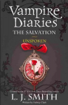 Vampire Diaries: The Salvation: Unspoken: Book 12