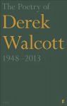Poetry of Derek Walcott 1948-2013 Main
