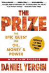 Prize: The Epic Quest For Oil, Money & Power Re-Issue