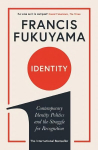 Identity: Contemporary Identity Politics and the Struggle for Recognition Main