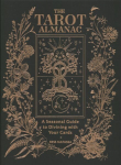 Tarot Almanac: A Seasonal Guide to Divining with Your Cards