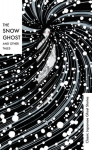 Snow Ghost and Other Tales: Classic Japanese Ghost Stories