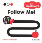 Follow Me!: Baby Montessori