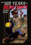 500 Years Of Resistance Comic Book