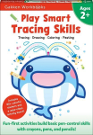 Play Smart Tracing Skills Age 2plus: Preschool Activity Workbook with Stickers for Toddlers Ages 2, 3, 4: Learn Basic Pen-Control Skills with Crayons, Pens and Pencils (Full Color Pages)