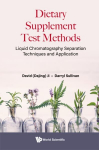 Dietary Supplement Test Methods: Liquid Chromatography Separation Techniques And Application
