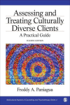 Assessing and Treating Culturally Diverse Clients: A Practical Guide, 4th Revised edition