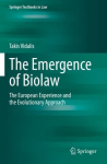 Emergence of Biolaw: The European Experience and the Evolutionary Approach 1st ed. 2022