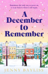 December to Remember: a feel-good festive romance to curl up with this winter!