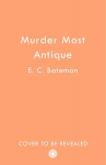 Murder Most Antique