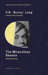 Miraculous Season: Selected Poems