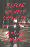 Before We Were Strangers: A Love Story Local Edition