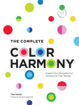 Complete Color Harmony: Deluxe Edition: Expert Color Information for Professional Color Results