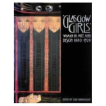 Glasgow Girls: Women in Art and Design 1880-1920 Main