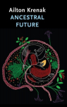Ancestral Future, Ancestral Future