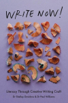 Write Now!: Literacy Through Creative Writing Craft, Write Now!: Literacy Through Creative Writing Craft