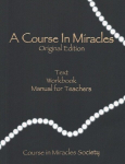 A Course in Miracles-Original Edition, A Course in Miracles-Original Edition