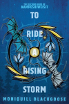 To Ride a Rising Storm: The Second Book of Nampeshiweisit, To Ride a Rising Storm: The Second Book of Nampeshiweisit