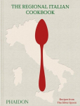 The Regional Italian Cookbook: Recipes from The Silver Spoon