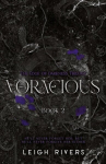 Voracious (The Edge of Darkness: Book 2), Voracious (The Edge of Darkness: Book 2)