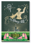 Wicked: The Story of Oz & the Wonderful Wizard: Replica Pop-Up, Wicked: The Story of Oz & the Wonderful Wizard: Replica Pop-Up