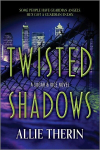 Twisted Shadows: Book 2 in a Slow Burn Gay Paranormal Romance Series, Twisted Shadows: Book 2 in a Slow Burn Gay Paranormal Romance Series