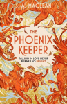 The Phoenix Keeper: The instant Sunday Times bestselling cozy fantasy sensation, The Phoenix Keeper: The instant Sunday Times bestselling cozy fantasy sensation