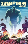 Swamp Thing by Rick Veitch Book One: Wild Things, Swamp Thing by Rick Veitch Book One: Wild Things