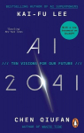 AI 2041: Ten Visions for Our Future, AI 2041: Ten Visions for Our Future