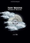 New Moons: Phases of Healing, New Moons: Phases of Healing
