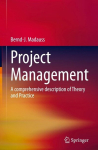 Project Management: A comprehensive description of Theory and Practice, Project Management: A comprehensive description of Theory and Practice