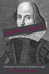 Shakespeare Redacted, Shakespeare Redacted