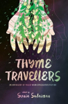 Thyme Travellers: An Anthology of Palestinian Speculative Fiction, Thyme Travellers: An Anthology of Palestinian Speculative Fiction