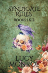 Syndicate Rulese Books 1 & 2: Arranged Marriage Mafia Romance, Syndicate Rulese Books 1 & 2: Arranged Marriage Mafia Romance