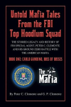 CARLO GAMBINO, BOSS OF BOSSES: The Storied Legacy of FBI Special Agent, Peter C. Clemente and His Ground Zero Organized Crime Battle with the American Mafia, CARLO GAMBINO, BOSS OF BOSSES: The Storied Legacy of FBI Special Agent, Peter C. Clemente an ...