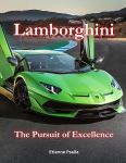 Lamborghini: The Pursuit of Excellence, Lamborghini: The Pursuit of Excellence
