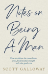 Notes on Being a Man, Notes on Being a Man