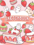 Sketchbook: 120 Blank Pages w/ mini Kawaii character (Sketchbook for Kids), Sketchbook: 120 Blank Pages w/ mini Kawaii character (Sketchbook for Kids)