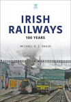 Irish Railways: 100 Years, Irish Railways: 100 Years