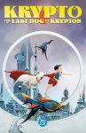 Krypto: The Last Dog of Krypton, Krypto: The Last Dog of Krypton
