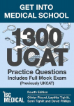 Get into Medical School - 1300 UCAT Practice Questions. Includes Full Mock Exam: (Previously UKCAT) 4th edition