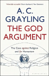 God Argument: The Case Against Religion and for Humanism