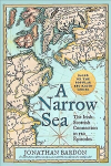 Narrow Sea: The Irish-Scottish Connection in 120 Episodes - as heard on BBC Radio