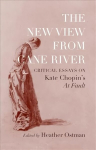 New View from Cane River: Critical Essays on Kate Chopin's At Fault