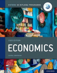 Oxford IB Diploma Programme: IB Economics Course Book 2020 Edition