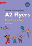 Practice Tests for A2 Flyers: Yle New edition