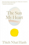 Sun My Heart: The Companion to The Miracle of Mindfulness
