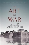 Art of War: The Bestselling Treatise on Military & Business Strategy, with a Foreword by James Clavell